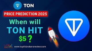 Toncoin Price Prediction 2025 – When will TON hit $5?