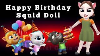 My Talking Tom Friends - HAPPY BIRTHDAY SQUID DOLL - SQUID GAME