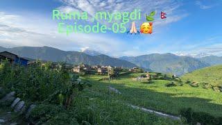 Gaughar ko hawa pani saraie mitho hune ||Ruma,myagdi|| episode-05||