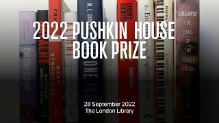 Pushkin House Book Prize 2022 Award Ceremony at the London Library