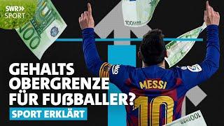 Salary Cap: Kann eine Gehaltsobergrenze den Fußball retten? | SWR Sport