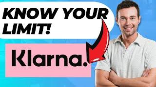 How To Know Klarna Limit (New Update!)