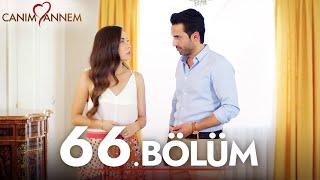 Canım Annem - 66. Bölüm | Uzun Versiyon