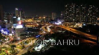 [4K] Johor Bahru l JOHOR