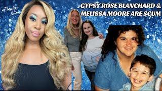 GYPSY ROSE BLANCHARD & MELISSA MOORE ARE THE SCUM! #gypsyroseblanchardcase #nicholasgodejohn