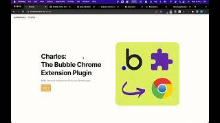 Intro to Charles, the Bubble Chrome Extension Builder