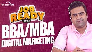 Job Ready Degree With BBA/MBA In Digital Marketing | Career In Digital Marketing| CollegeDekho