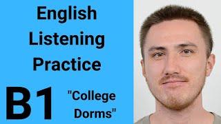 B1 English Listening Practice - College Dorms