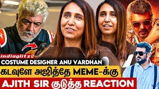 ஆதிக் Fan Boy சம்பவம் பண்ணிருக்காரு  | Ajith's Costume Designer Anu Vardhan Exclusive Interview