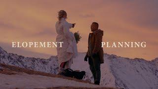 Elopement Planning: Step #1 When Planning Your Elopement