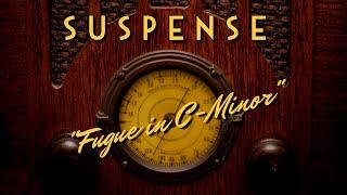 Suspense-Classic Mystery Radio-"Fugue in C-Minor"-Vincent Price