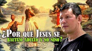 CURA TORO ¿Por qué nuestro Señor Jesús se bautizo a los 30 años y no de niño? PADRE LUIS TORO