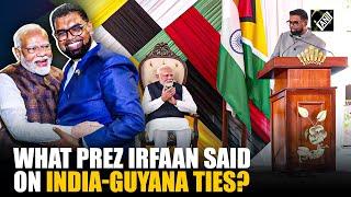 Guyana President Irfaan Ali hails India as ‘Giant’ in vaccine manufacturing, lauds collaboration