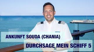 Griechische Inseln Ankunft Souda (Chania) Durchsage Tui Cruises Mein Schiff 5 Kreuzfahrtdirektor