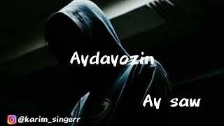 Aydayozin - Ay saw ( Officialny Audio )