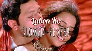 Labon Ko - slowed+reverb