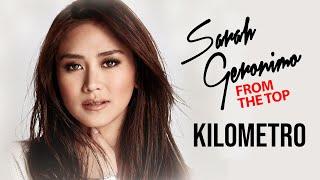 'Kilometro' | Sarah Geronimo | From The Top Concert