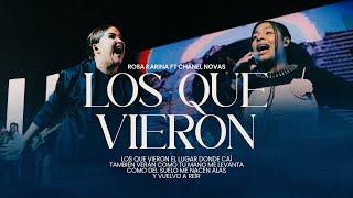 Los Que Vieron (live)– Rosa Karina ft. Chanel Novas