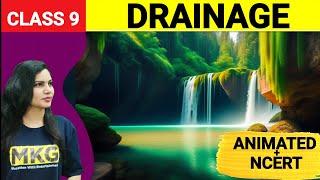 Drainage| class 9 Geography chapter 3 NCERT+ ANIMATED | Class 9 Geography