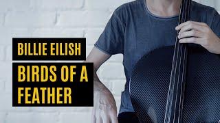 BILLIE EILISH - Birds of a feather for cello and piano (COVER)