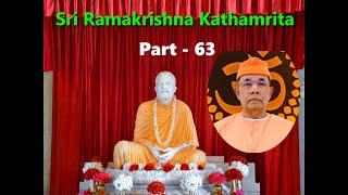 Sri Ramakrishna Kathamrita কথামৃত (শ্রীম কথিত) Part 63 - Swami Ishatmananda