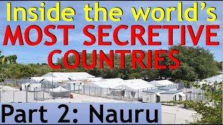 Inside the World's MOST SECRETIVE Countries (Part 2: Nauru)