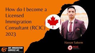 How to become Canadian Immigration Consultant (2023) | Part 2