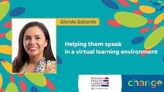 Helping them speak in a virtual learning environment