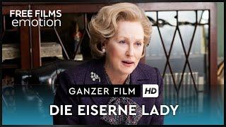 Die eiserne Lady - Drama mit Meryl Streep, ganzer Film auf Deutsch kostenlos schauen in HD