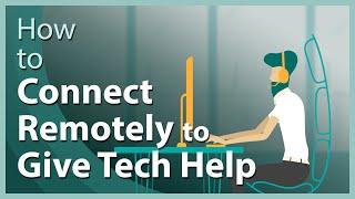 How to Give Remote Tech Support