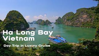 Ha Long Bay  Vietnam | Day Trip from Hanoi | Luxury Cruise | Best Places to Visit in Vietnam