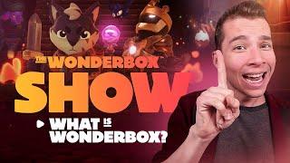 The Wonderbox Show - Episode 1: What is Wonderbox?