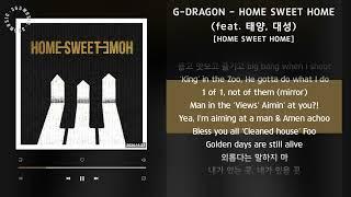 1시간(1hour) / G-DRAGON - HOME SWEET HOME (feat. 태양, 대성) [HOME SWEET HOME] / 가사 Audio Lyrics