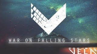 Project Vela - War on Falling Stars (Lyric Video)