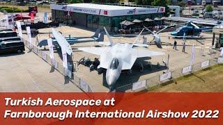 Turkish Aerospace at Farnborough International Airshow 2022