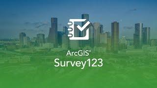 ArcGIS Survey123: Product Overview