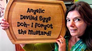 Angelic Deviled Eggs - Doh! Forgot the Mustard!