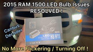 2015 RAM 1500 LED Headlight Bulb Issue RESOLVED ! | No More Flickering/ Turning Off | Canbus Decoder