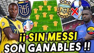 DE NO CREER!  CAMBIO TOTAL! ALINEACION ECUADOR VS ARGENTINA 2024 MI ALINEACION DE LA TRI!