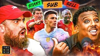 START, SUB, SELL: Premier League Era! (HEATED!) | Feat. Ozil, Pogba, Rodri