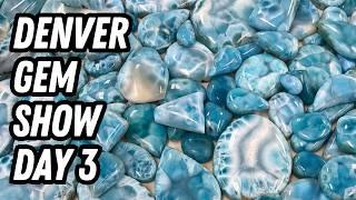 Denver Gem Show Day 3 | Crystal Shop with me!