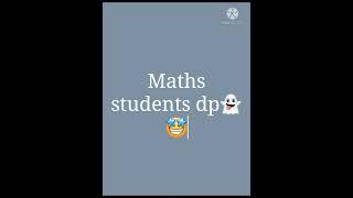 math student dp/#shortvideos