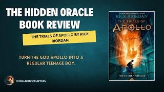 The Hidden Oracle Book Review  The Trials of Apollo by Rick Riordan