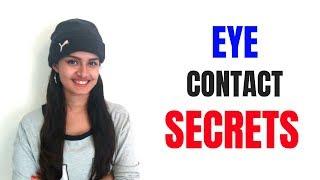 EYE CONTACT SECRETS |  #4 Tips To Impress Anybody!