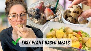 What I Eat in a Day: Simple and Healthy Plant-Based Meals