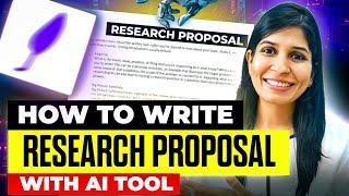 Write a Research Proposal with AI Tool! All sections explained in detail  Jenni AI