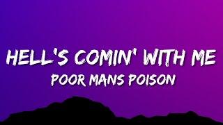 Poor Mans Poison - Hell's Comin' With Me (Lyrics)