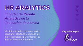 HR Analytics  | El poder de People Analytics en la liquidación de nómina `´