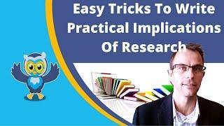 Easy Tricks To Write Practical Implications Of Research