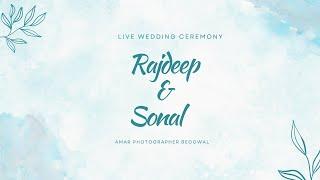 LIVE WEDDING CEREMONY || RAJDEEP WEDS SONAL